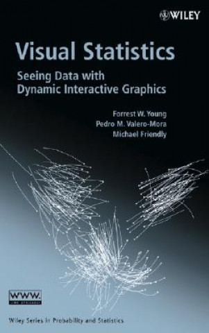 Book Visual Statistics - Seeing Data with Dynamic Interactive Graphics Forrest W. Young