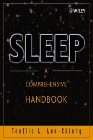 Книга Sleep - A Comprehensive Handbook Teofilo L. Lee-Chiong