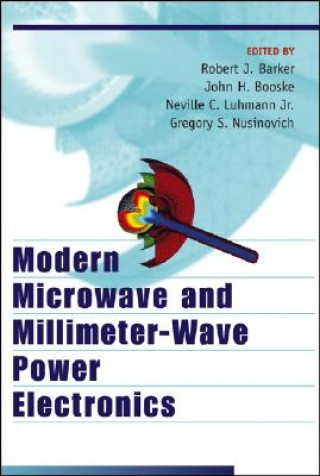 Kniha Modern Microwave and Millimeter-Wave Power Electronics Gregory S. Nusinovich