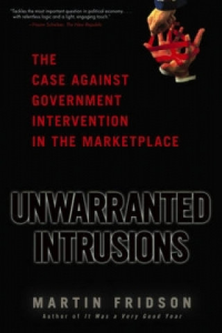 Kniha Unwarranted Intrusions Martin S. Fridson