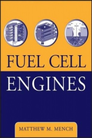 Βιβλίο Fuel Cell Engines Matthew M. Mench