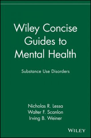 Kniha Wiley Concise Guides to Mental Health Nicholas R. Lessa