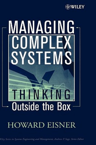 Carte Managing Complex Systems - Thinking Outside the Box Howard Eisner