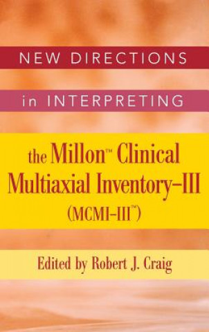 Kniha New Directions in Interpreting the Millon Clinical  Multiaxial Inventory-III (MCMI-III) Craig