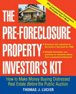 Kniha Pre-Foreclosure Property Investor's Kit Thomas Lucier