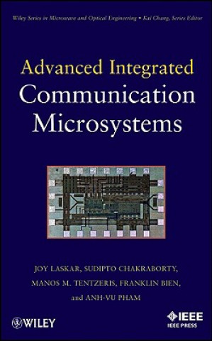Knjiga Advanced Integrated Communication Microsystems Joy Laskar