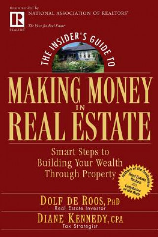 Kniha Insider's Guide to Making Money in Real Estate Dolf De Roos