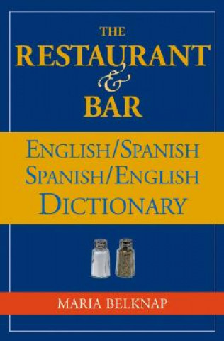 Carte Restaurant and Bar English / Spanish - Spanish / English Dictionary Maria Belknap