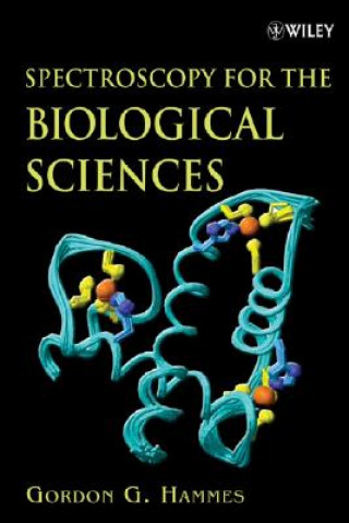 Carte Spectroscopy for the Biological Sciences Gordon G. Hammes