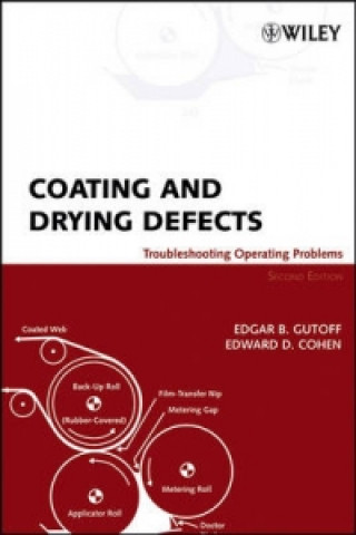 Kniha Coating and Drying Defects - Troubleshooting Operating Problems 2e Edgar B. Gutoff