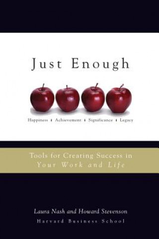 Buch Just Enough - Tools for Creating Success in Your Work and Life Laura Nash
