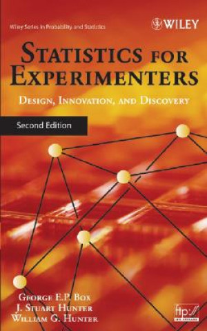 Carte Statistics for Experimenters - Design, Innovation and Discovery 2e George E. P. Box