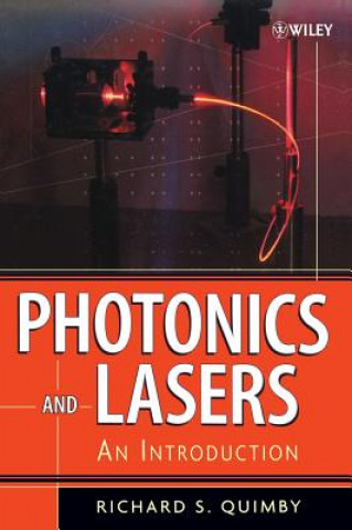 Βιβλίο Photonics and Lasers - An Introduction Richard S. Quimby