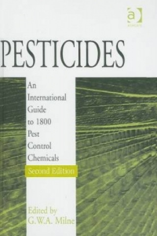 Carte Pesticides - An International Guide to 1800 Pest Control Chemicals 2e G. W. A. Milne