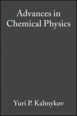 Kniha Advances in Chemical Physics V133 Part A - Fractals, Diffusion and Relaxation in Disordered Complex Systems Stuart A. Rice