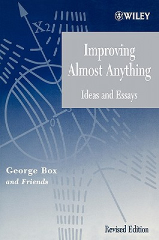 Book Improving Almost Anything - Ideas and Essays Revised Edition George E. P. Box