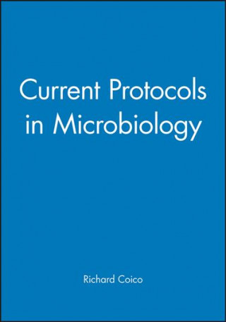 Kniha Current Protocols in Microbiology Richard Coico