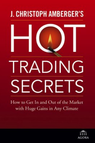 Könyv J. Christoph Amberger's Hot Trading Secrets J. Christoph Amberger