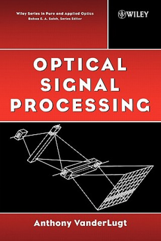 Knjiga Optical Signal Processing Anthony Vanderlugt