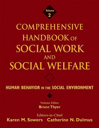 Książka Comprehensive Handbook of Social Work and Social Welfare - Human Behavior in the Social Environment  V2 Bruce A. Thyer