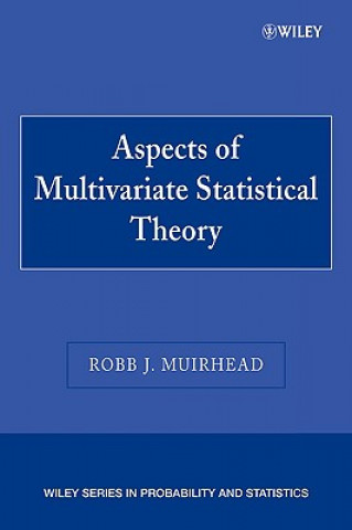 Книга Aspects of Multivariate Statistical Theory Robb J. Muirhead