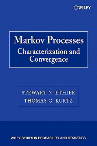 Book Markov Processes - Characterization and Convergence Stewart N. Ethier