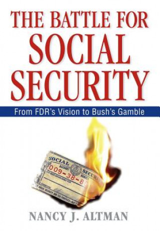 Libro Battle for Social Security Nancy J. Altman