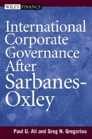 Carte International Corporate Governance After Sarbanes- Oxley Paul Ali