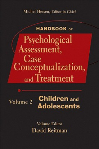 Könyv Handbook of Psychological Assessment, Case Conceptualization, and Treatment, Volume 2 Michel Hersen