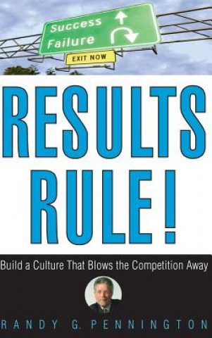 Kniha Results Rule! Randy Pennington