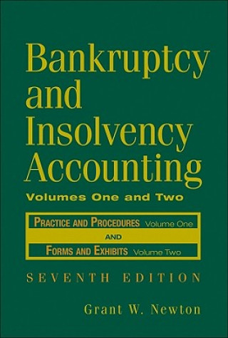 Kniha Bankruptcy and Insolvency Accounting, 2 Volume Set G. W. Newton