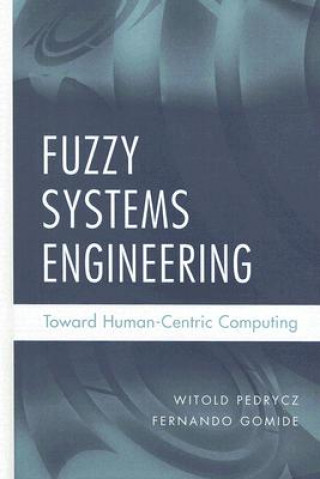 Carte Fuzzy Systems Engineering Witold Pedrycz