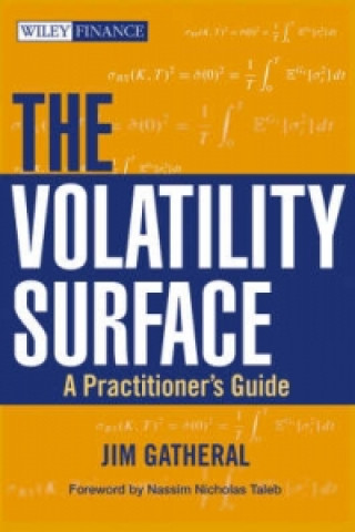 Knjiga Volatility Surface - A Practitioner's Guide Jim Gatheral