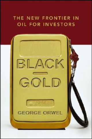 Könyv Black Gold George Orwel