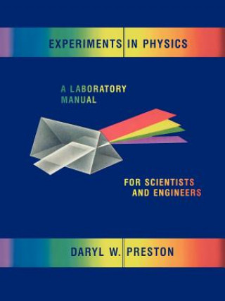 Kniha Art of Experimental Physics - LAB for Scientists & Engineers Daryl W. Preston