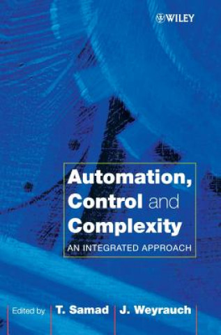 Книга Automation, Control & Complexity - An Integrated Approach Samad