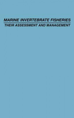 Książka Marine Invertebrate Fisheries: Their Assessment an Management Caddy