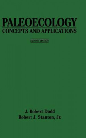Könyv Paleoecology - Concepts & Applications 2e J.Robert Dodd