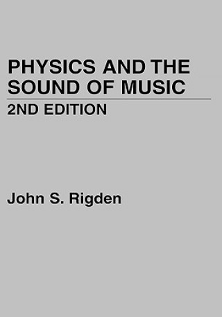 Könyv Physics & the Sound of Music 2e John S. Rigden