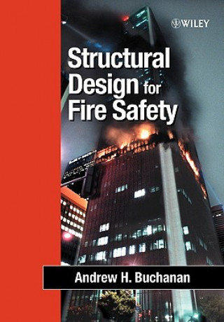 Книга Structural Design for Fire Safety Andrew H. Buchanan