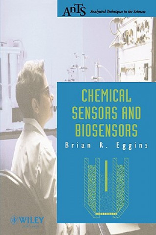 Kniha Chemical Sensors & Biosensors Brian R. Eggins