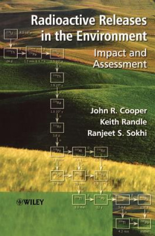 Kniha Radioactive Releases in the Environment - Impact &  Assessment John R. Cooper