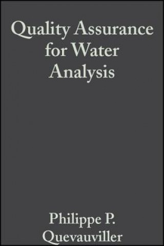 Knjiga Quality Assurance for Water Analysis Philippe P. Quevauviller