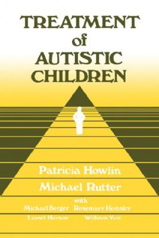 Książka Treatment of Autistic Children Patricia Howlin