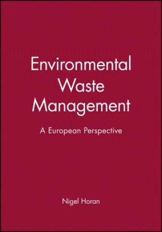 Kniha Environmental Waste Management - A European Perspective Horan