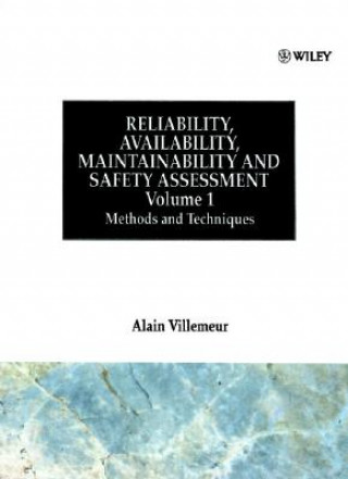 Könyv Reliability Availability Maintainability & Safety Assessment V 1 - Methods & Techniques Alain Villemeur