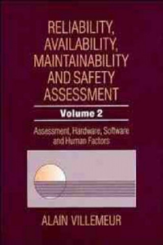 Carte Reliability, Availability, Maintainability & Safety Assessment V 2 - Assessment Hardware Software & Human Factors Alain Villemeur