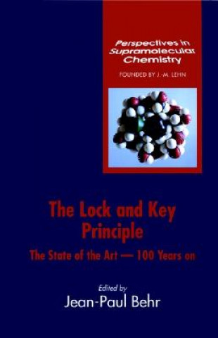 Książka Lock and Key Principle - The State of the Art - 100 Years on J.P. Behr