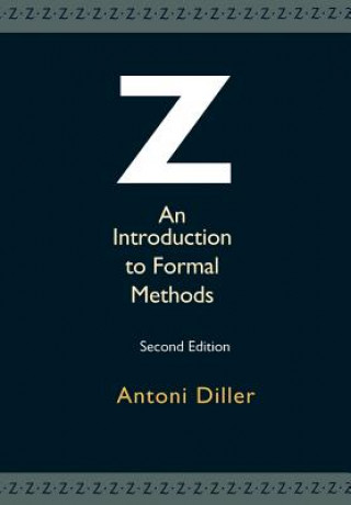 Book Z - An Introduction to Formal Methods 2e Antoni Diller