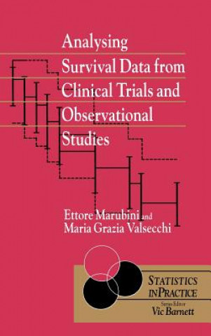 Könyv Analysing Survival Data from Clinical Trials and Observation Studies Ettore Marubini